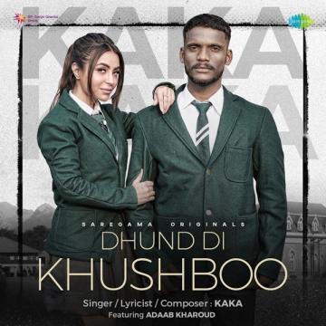 download Dhund-Di-Khushboo-(Adaab-Kharoud) Kaka mp3